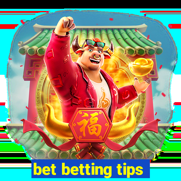 bet betting tips